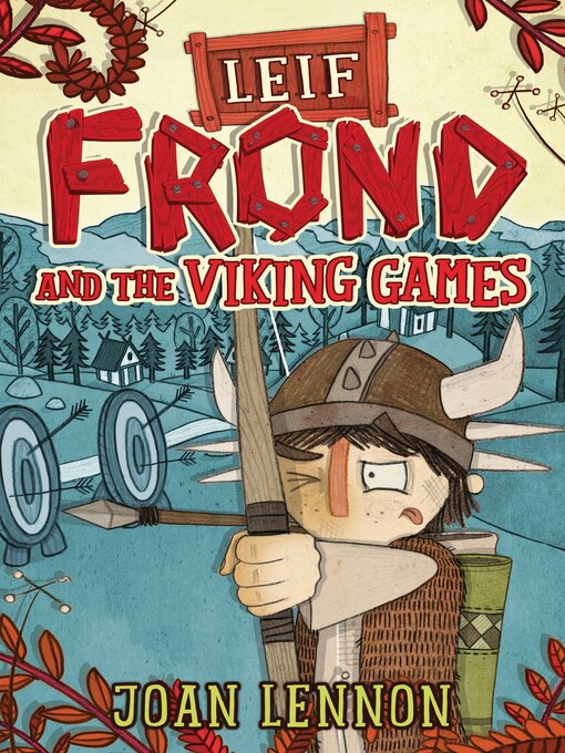 Title details for Leif Frond and the Viking Games by Joan Lennon - Available